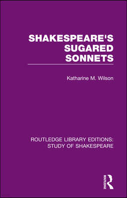 Shakespeares Sugared Sonnets