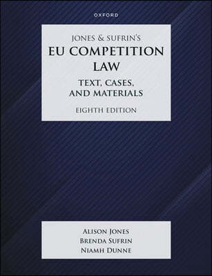 Jones and Sufrins Eu Competition Law 8th Edition