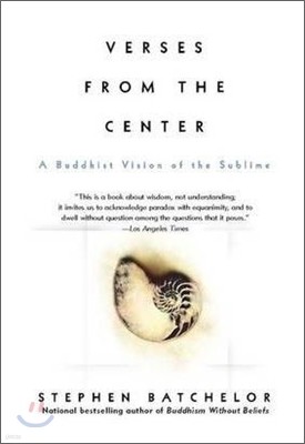 Verses from the Center: A Buddhist Vision of the Sublime