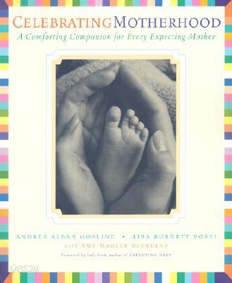 Celebrating Motherhood