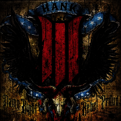Hank Williams III — Damn Right Rebel, Rebel Proud 앨범 커버