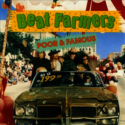 Beat Farmers — Poor & Famous 앨범 커버
