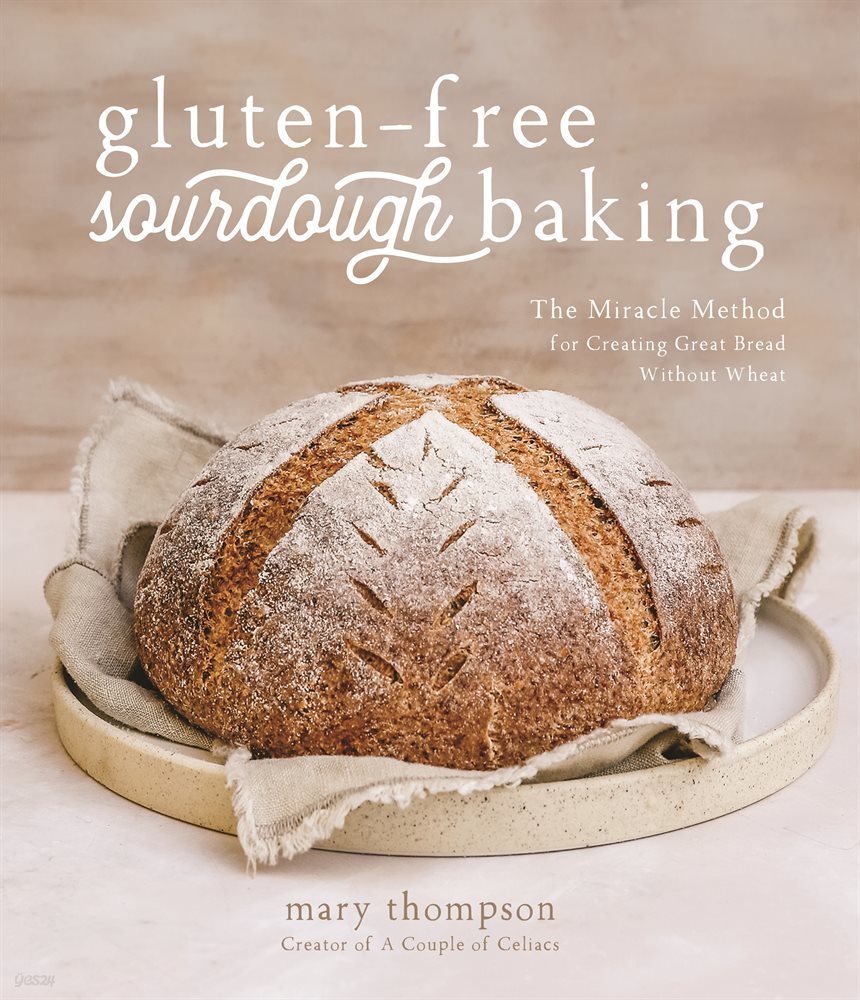 Gluten-Free Sourdough Baking