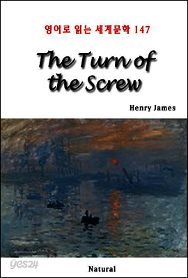 The Turn of the Screw - 영어로 읽는 세계문학 147