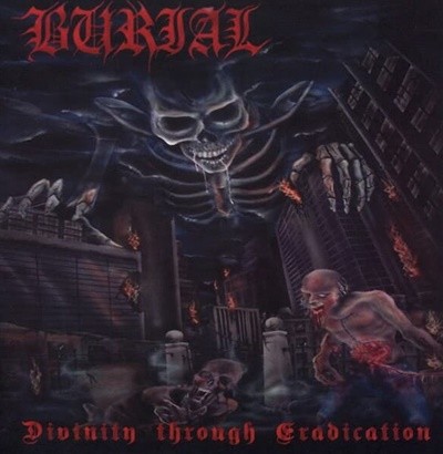 Burial - Divinity Through Eradication (수입)