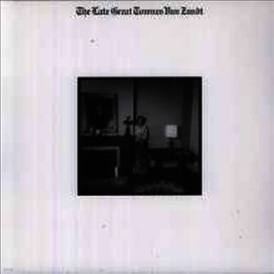 Townes Van Zandt — Late Great Townes Van Zandt 앨범 커버