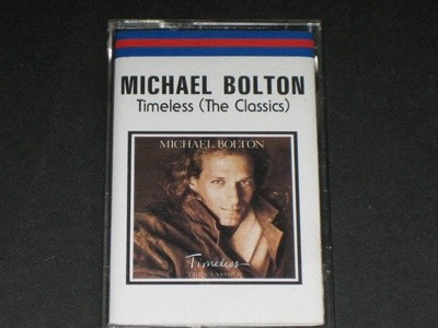 마이클 볼튼 Michael Bolton - Timeless (The Classics) 카세트 테이프 / Sony Music