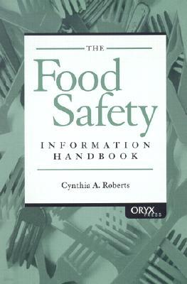 The Food Safety Information Handbook