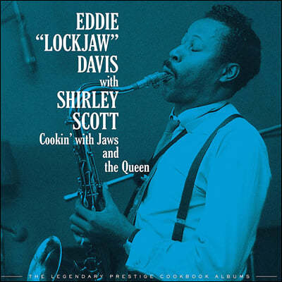 Eddie Lockjaw Davis / Shirley Scott (  ̺ / ȸ ) - Cookin' With Jaws And The Queen: The Legendary Prestige Cookbook Albums