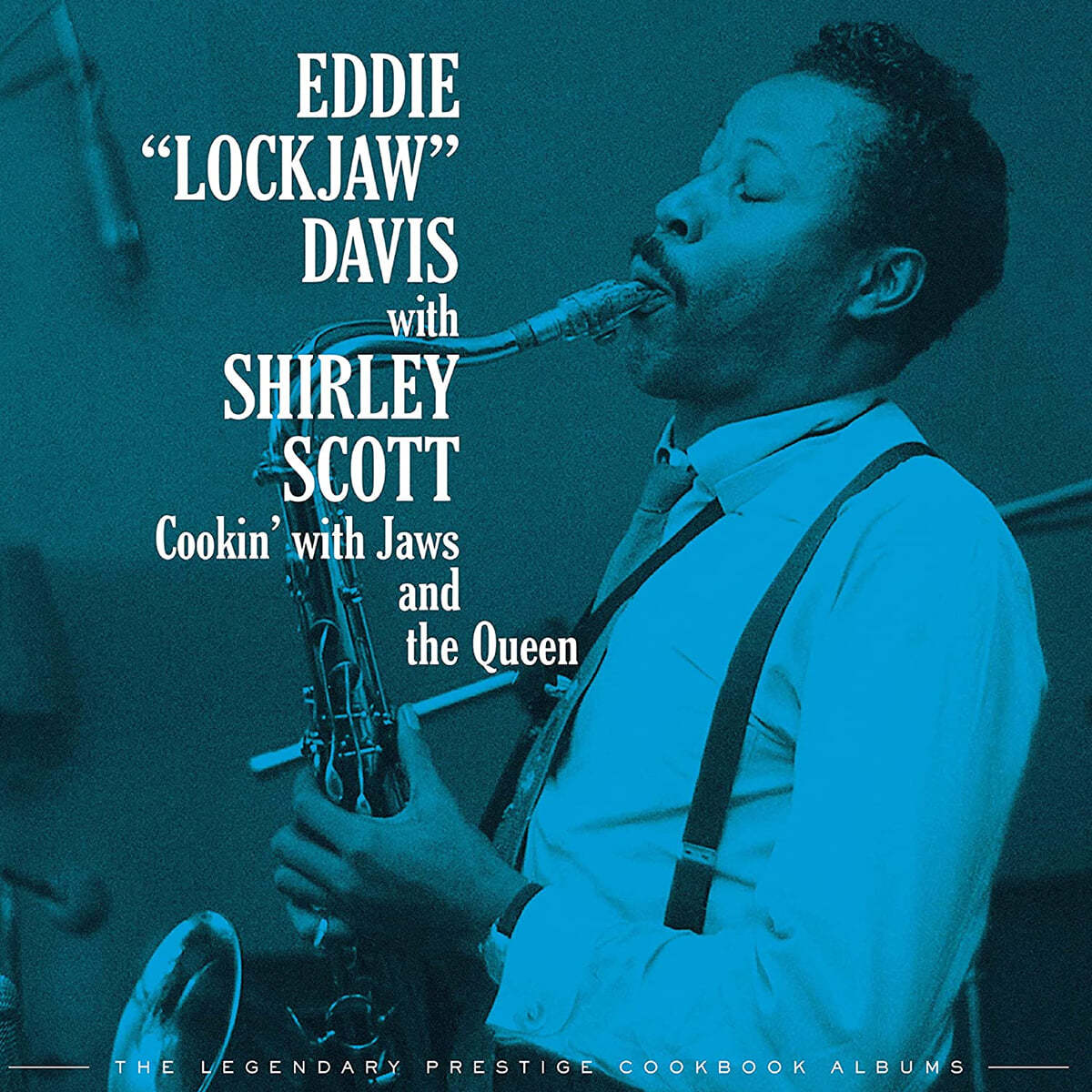 Eddie “Lockjaw” Davis / Shirley Scott (에디 락조 데이비스 / 셜리 스콧) - Cookin' With Jaws And The Queen: The Legendary Prestige Cookbook Albums