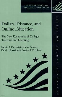 Dollars, Distance, and Online Education: The New Economics of College Teaching and Learning