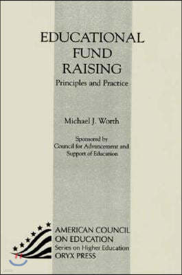 Educational Fund Raising: Principles and Practice