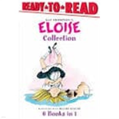 ready to read eloise collection (6 books in 1 )