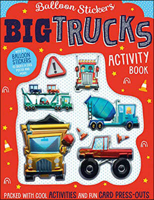 Balloon Stickers Big Trucks Activity Book