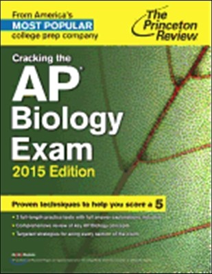 Cracking the AP Biology Exam, 2015 Edition