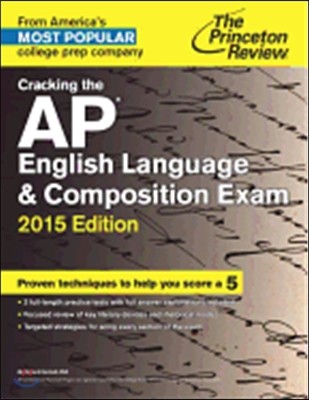 Princeton Review Cracking the Ap English Language & Composition Exam, 2015 Edition