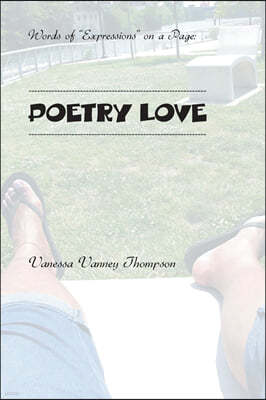 Words of "Expressions" on a Page: Poetry Love