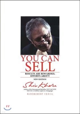 You Can Sell: Results Are Rewarded, Efforts Aren't