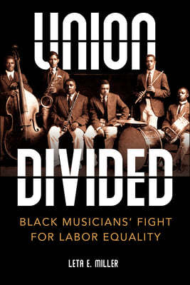 Union Divided: Black Musicians' Fight for Labor Equality