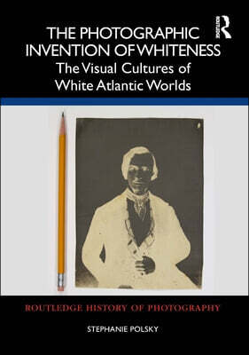 Photographic Invention of Whiteness