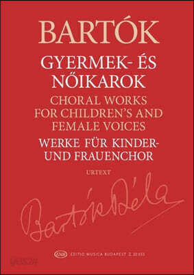 Choral Works for Children's and Female Voices Urtext Edition Paperback - Choral Score