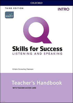 Q: Skills for Success: Intro Level: Listening and Speaking Teacher's Handbook with Teacher's Access Card