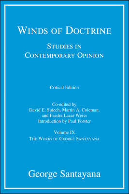 Winds of Doctrine, Critical Edition, Volume 9: Studies in Contemporary Opinion