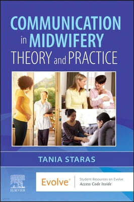 Communication in Midwifery: Theory and Practice