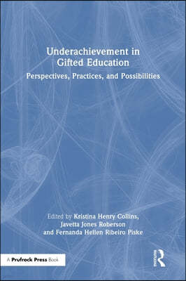 Underachievement in Gifted Education