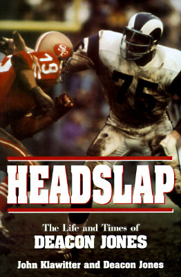 Headslap: The Life and Times of Deacon Jones