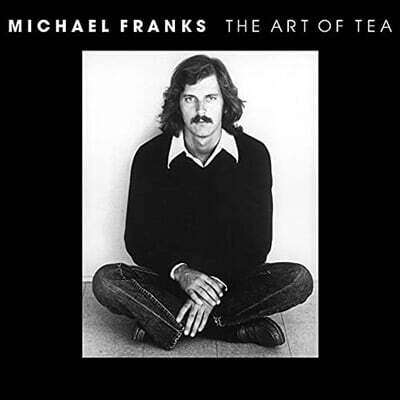Michael Franks — 2집 The Art Of Tea 앨범 커버
