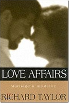 Love Affairs: Marriage & Infidelity