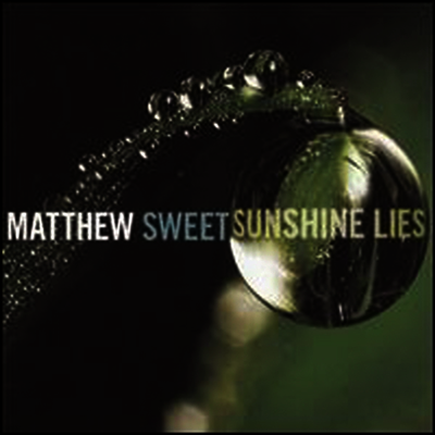 Matthew Sweet — Sunshine Lies 앨범 커버