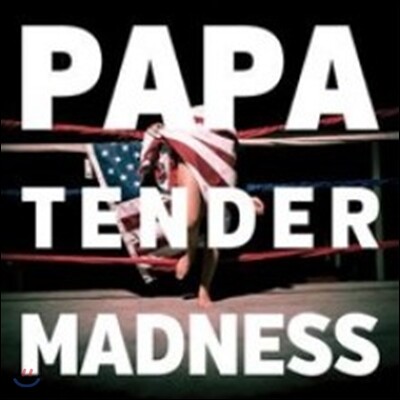 Papa — Tender Madness 앨범 커버