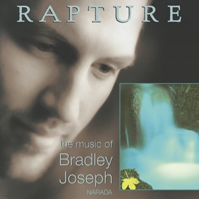 브래들리 조셉 (Bradley Joseph) - Rapture (US발매)
