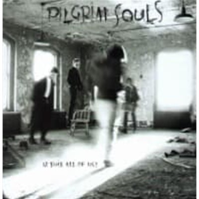 Pilgrim Souls / Is This All Of Us? (수입)