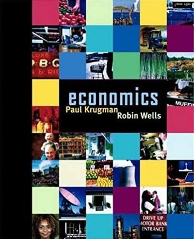 Economics | Paul R. Krugman, Robin Wells (저자) Worth Publishers Inc. 2006