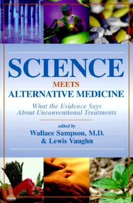 Science Meets Alternative Medicine: What the Evidence Says About Unconventional Treatments