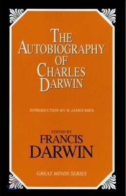 The Autobiography of Charles Darwin