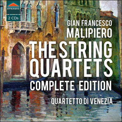 Quartetto di Venezia 말리피에로: 현악사중주 전곡 1~8번 (Gian Francesco Malipiero: The String Quartets)