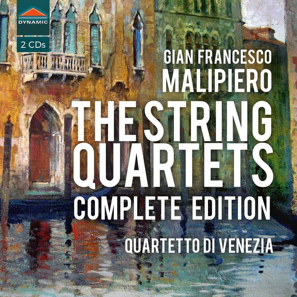 Quartetto di Venezia 말리피에로: 현악사중주 전곡 1~8번 (Gian Francesco Malipiero: The String Quartets)