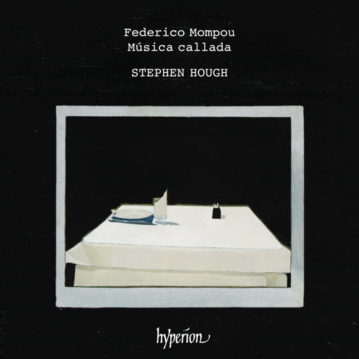 Stephen Hough 몸푸: 침묵의 음악 (Mompou: Musica Callada)