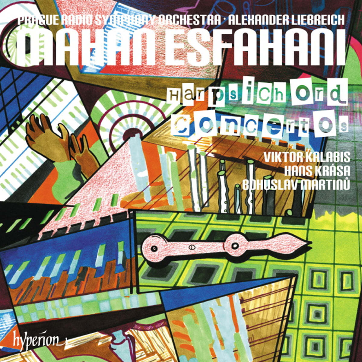 Mahan Esfahani 마르티누 / 크라사 / 칼라비스: 쳄발로 협주곡 (Martinu / Krasa / Kalabis: Harpsichord Concertos)