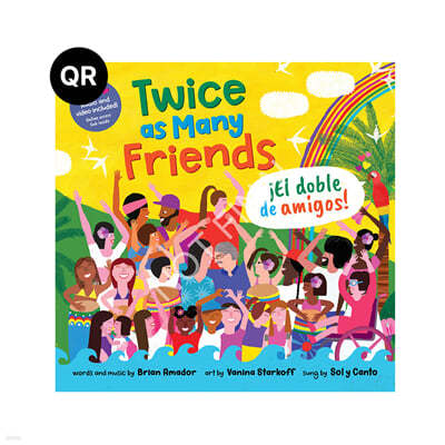 Twice as Many Friends / El Doble de Amigos