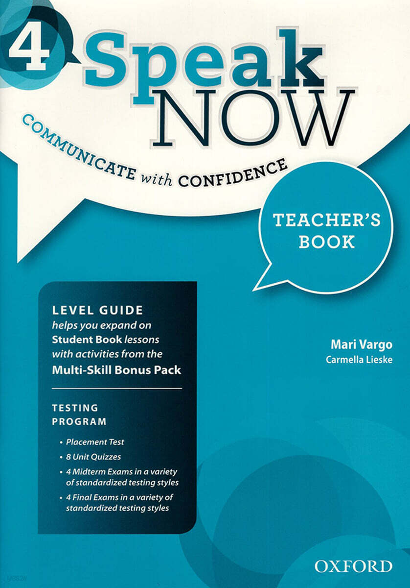 Speak Now 4 : Teacher's Book with Testing Program