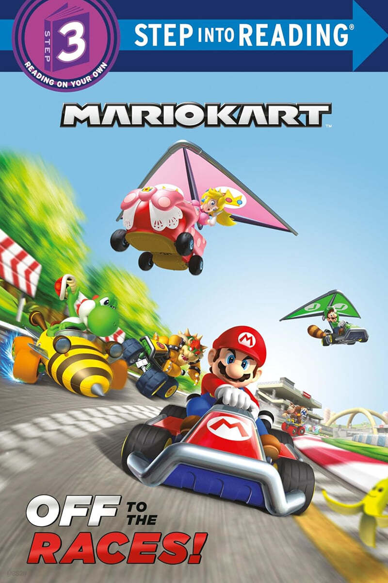 Step Into Reading 3 : Mario Kart: Off to the Races!