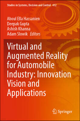 Virtual and Augmented Reality for Automobile Industry: Innovation Vision and Applications