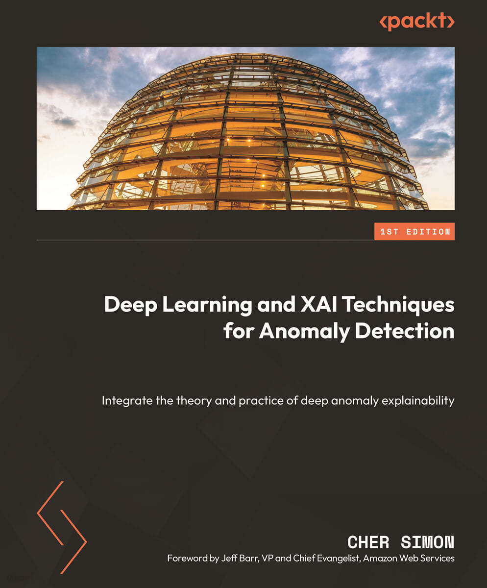 Deep Learning and XAI Techniques for Anomaly Detection: Integrate the theory and practice of deep anomaly explainability