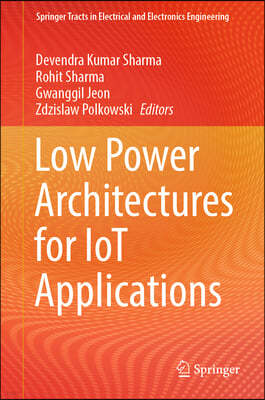 Low Power Architectures for Iot Applications