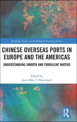 Chinese Overseas Ports in Europe and the Americas